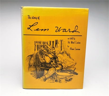 'The Story of Lem Ward' as told by Ida Ward Linton to Glenn Lawson.